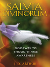 Salvia Divinorum (eBook): Doorway to Thought-Free Awareness